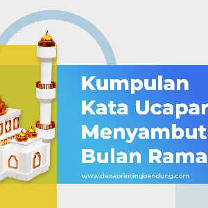 percetakan bandung, percetakan di bandung, cetak buku bandung, cetak brosur bandung, percetakan online bandung, percetakan murah bandung, cetak kalender bandung. Bulan Ramadhan | Kata Ucapan Menyambut Bulan Ramadhan 2023