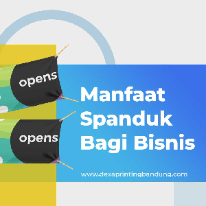 percetakan bandung, percetakan di bandung, cetak buku bandung, cetak brosur bandung, percetakan online bandung, percetakan murah bandung, cetak kalender bandung. Ketahui! Manfaat Penggunaan Spanduk Bagi Bisnis