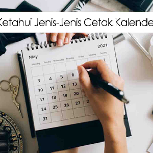 percetakan bandung, percetakan di bandung, cetak buku bandung, cetak brosur bandung, percetakan online bandung, percetakan murah bandung, cetak kalender bandung. Ketahui Jenis-Jenis Cetak Kalender Bandung Yang Paling Banyak Dicari!