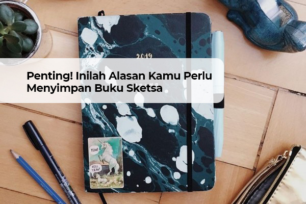 Salah satu alat gambar yang memiliki berbagai macam kegunaan adalah buku sketsa atau sketchbook. kamu bisa mengekspresikan kreativitasmu sesuka hati dalam buku tersebut.